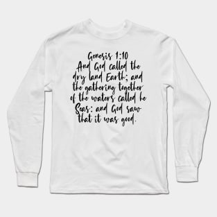 Genesis 1:10 Long Sleeve T-Shirt